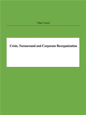 cover image of Crisis, Turnaround and Corporate Reorganization